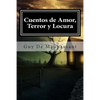 Cuentos de Amor, Terror y Locura - Paperback