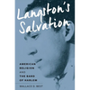 Langston's Salvation: American Religion and the Bard of Harlem - Hardcover