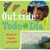 Outside Todo El Día: Nature in English Y Español - Board Book