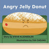 Angry Jelly Donut - Paperback