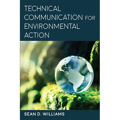 Technical Communication for Environmental Action - Paperback