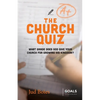 The Church Quiz: What Grade Does God Give Your Church for Growing His Kingdom? - Paperback