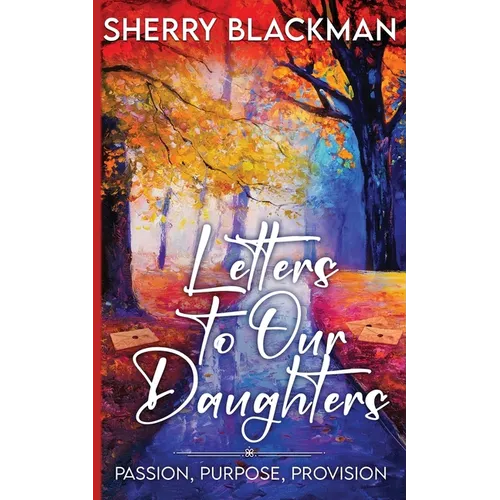 Letters to Our Daughters - Paperback