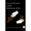 Financial Derivatives and the Globalization of Risk - Paperback