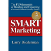 SMART Marketing: The FUNdamentals of Building and Expanding a Successful Financial Advisory Practice - Paperback