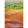 In This Place Together: A Palestinian's Journey to Collective Liberation - Paperback