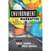 Environment and Narrative: New Directions in Econarratology - Hardcover