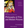 Philosophy of Film and Motion Pictures - Paperback