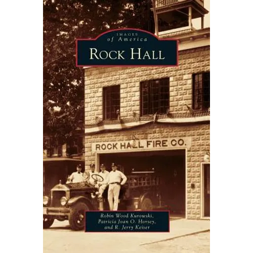 Rock Hall - Hardcover