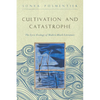 Cultivation and Catastrophe: The Lyric Ecology of Modern Black Literature - Paperback