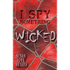 I Spy Something Wicked - Hardcover
