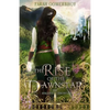 The Rise of the Dawnstar - Hardcover
