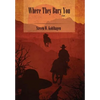 Where They Bury You (Hardcover) - Hardcover