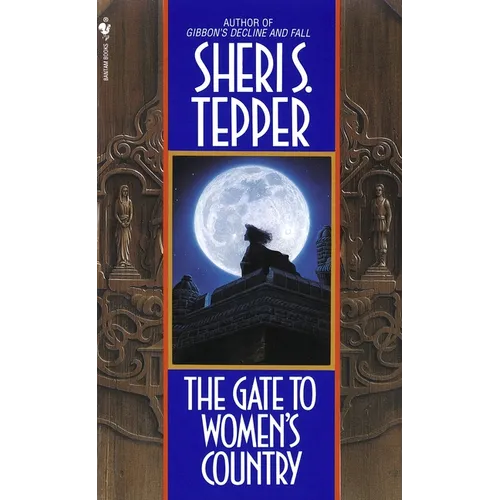 The Gate to Women's Country - Mass Market Paperbound