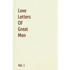 Love Letters Of Great Men - Vol. 1 - Paperback