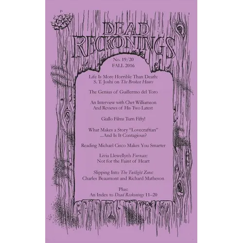 Dead Reckonings No. 19-20 (Fall 2016) - Paperback