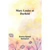 Mary Louise at Dorfield - Paperback