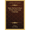 Major Hal Sayr's Diary Of The Sand Creek Campaign - Paperback