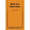 Wish You Were Here - Paperback