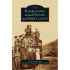Railroading Around Hazard and Perry County - Hardcover