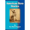 American Hero Stories - Paperback