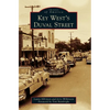 Key West's Duval Street - Hardcover