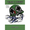 Tales from the Crypt of an American Working Class Hero - Paperback