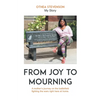 From Joy to Mourning - Paperback