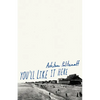 You'll Like It Here - Paperback