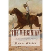 The Virginian: A Horseman of the Plains - Paperback