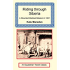 Riding through Siberia - A Mounted Medical Mission in 1891 - Paperback