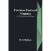 The New Paul and Virginia; Or, Positivism on an Island - Paperback