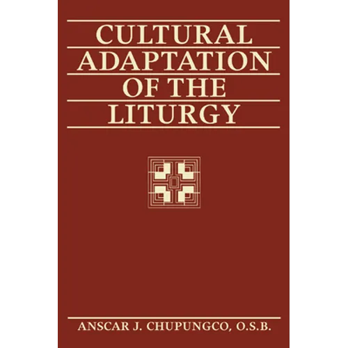 Cultural Adaptation of the Liturgy - Paperback