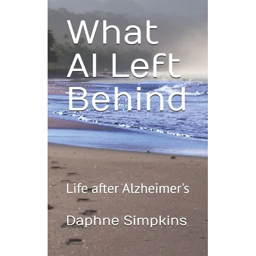 What Al Left Behind - Paperback