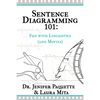 Sentence Diagramming 101: Fun with Linguistics (and Movies) - Hardcover