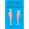 Recovery from Food and Other Addictions - Paperback