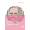 Dr. Montessori's Own Handbook - Paperback