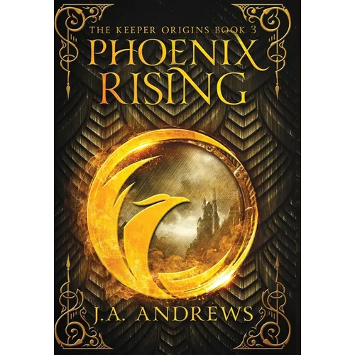 Phoenix Rising - Hardcover