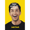 Happy People Are Annoying - Hardcover