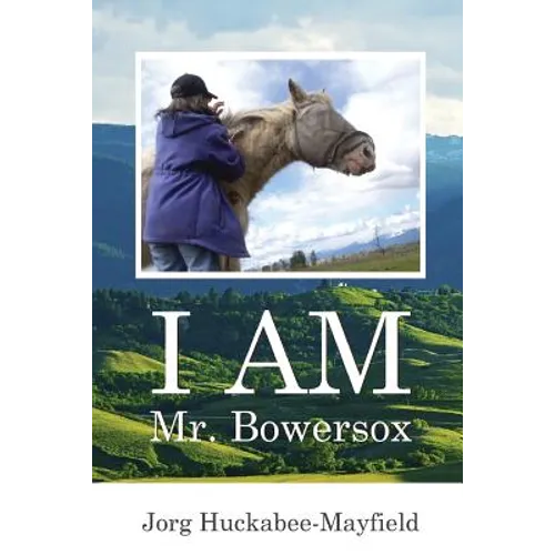 I AM Mr. Bowersox - Paperback