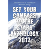 Set Your Compass to the Stars Anthology 2012 - Paperback