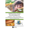 Transforming Food Environments - Paperback