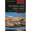 To Have and Have Not: Energy in World History - Hardcover