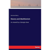 Slavery and Abolitionism: As viewed by a Georgia slave - Paperback
