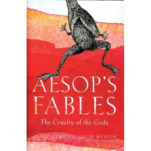 Aesop's Fables: The Cruelty of the Gods - Paperback