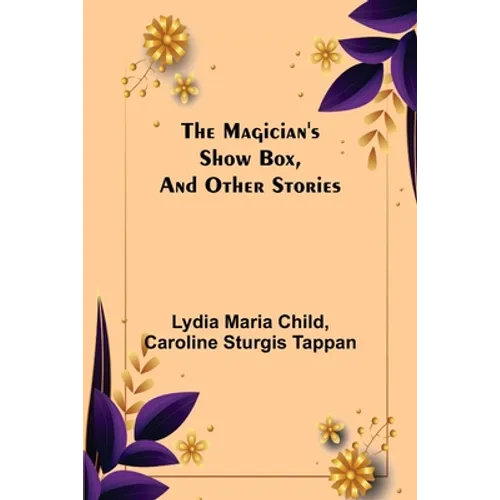 The Magician's Show Box, and Other Stories - Paperback