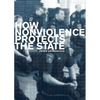 How Nonviolence Protects the State - Paperback