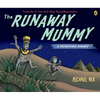 The Runaway Mummy: A Petrifying Parody - Paperback