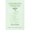 Xenophon's Anabasis: Books I - IV - Paperback