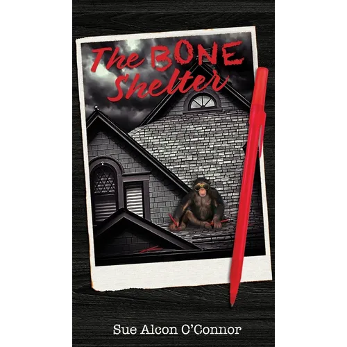 The Bone Shelter - Hardcover